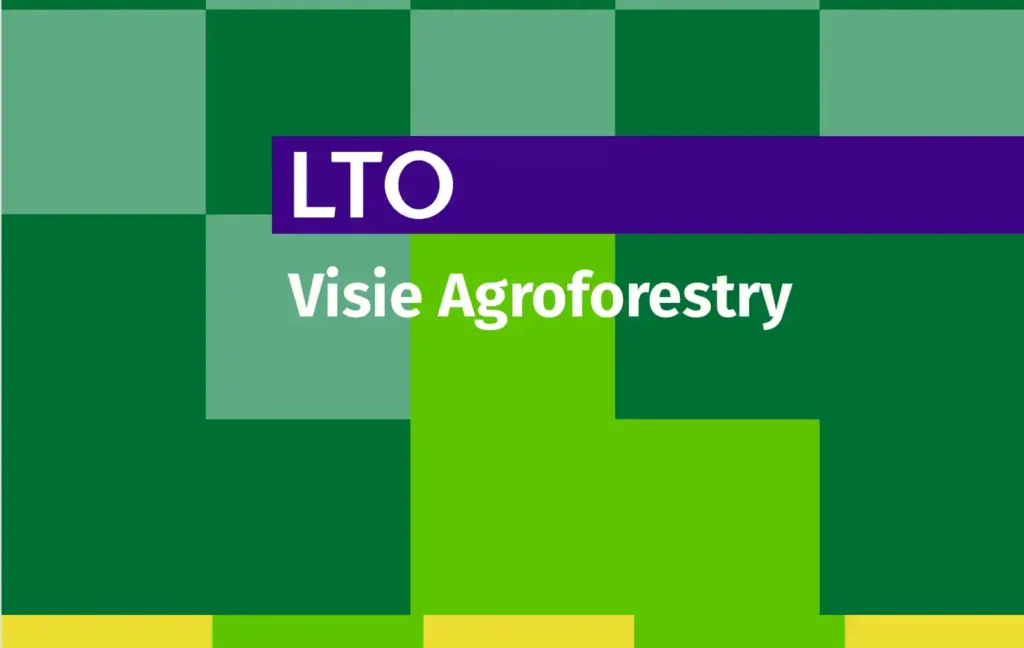 LTO visie agroforestry